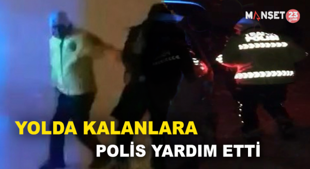 Elazığ’da Mahsur Kalan Vatandaşların İmdadına Polis Ekipleri Yetişti