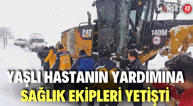 Elazığ'da Mahsur Kalan Yaşlı Hastanın Yardımına Sağlık Ekipleri Yetişti