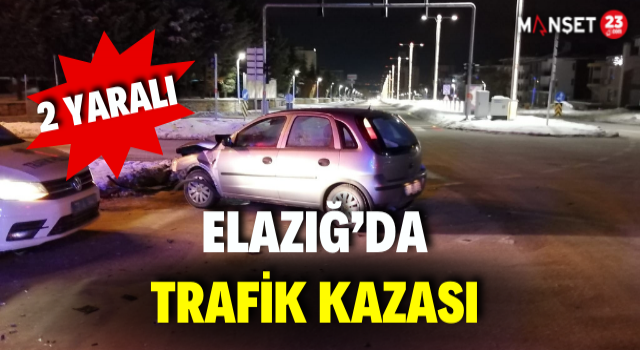 Elazığ’da Trafik Kazası: 2 Yaralı