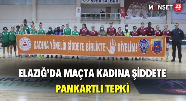 Elazığ’da Maçta Kadına Şiddete Pankartlı Tepki