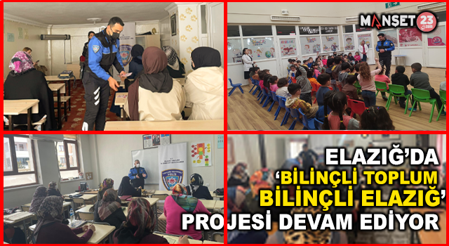 ‘Bilinçli Toplum Duyarlı Elazığ’ Projesi Devam Ediyor