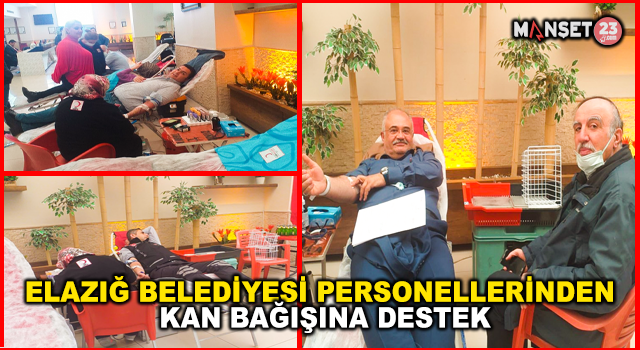 Elazığ Belediyesi Personelinden Kan Bağışına Destek