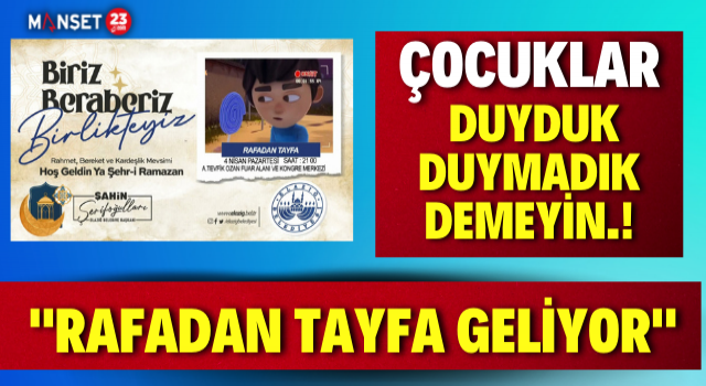 Elazığ Belediyesi’nden Çocuklara Davet “Rafadan Tayfa Geliyor”