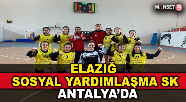 Elazığ Sosyal Yardımlaşma SK, Antalya’da