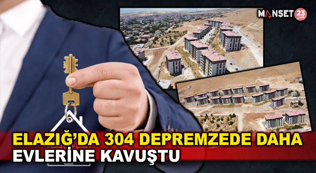 Elazığ’da 304 Depremzede Daha Evlerine Kavuştu