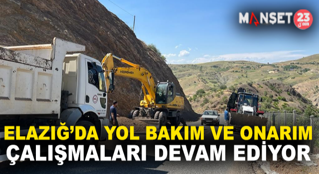 Elazığ’da Yol Bakım Ve Onarım Çalışmaları Sürüyor