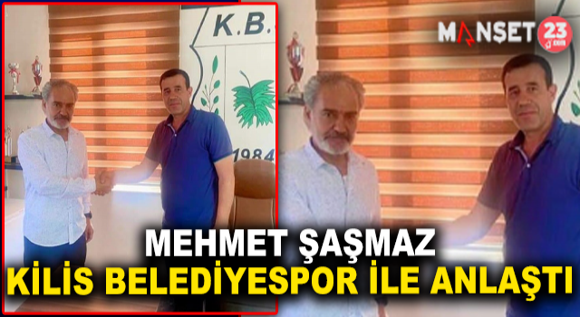 Mehmet Şaşmaz, Kilis Belediyespor’da