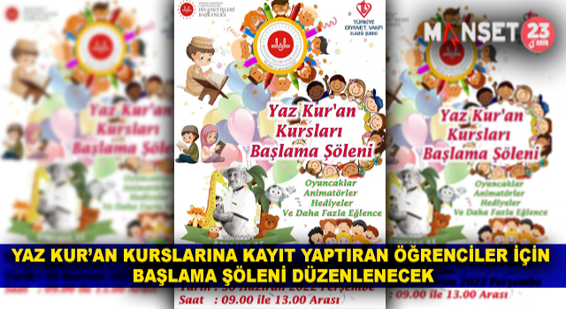 Yaz Kur’an Kurslarına Kayıt Yaptıran Öğrenciler İçin Başlama Şöleni Düzenlenecek