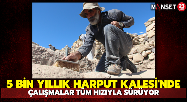 5 Bin Yıllık Harput Kalesi'nde Çalışmalar Tüm Hızıyla Sürüyor