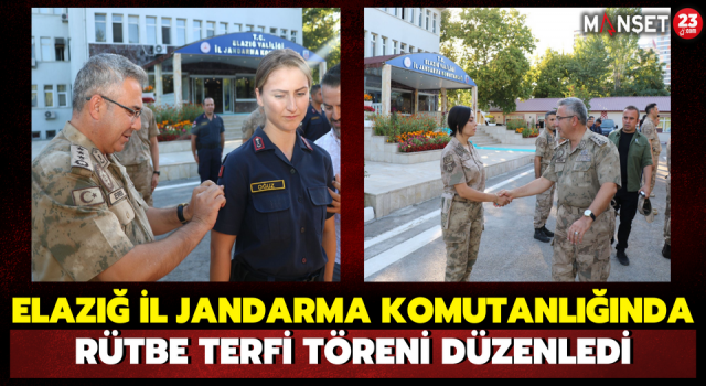 Elazığ İl Jandarma Komutanlığında Rütbe Terfi Töreni Düzenledi