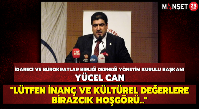 İdareci ve Bürokratlar Birliği Derneği Yönetim Kurulu Başkanı Yücel CAN, Yazılı Basın Açıklaması Yaptı