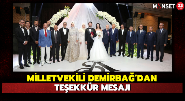 Milletvekili Demirbağ’dan Teşekkür Mesajı