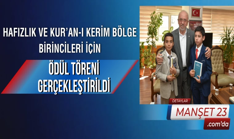 Hafızlık Ve Kur’an-I Kerim Bölge Birincileri İçin Ödül Töreni Gerçekleştirildi