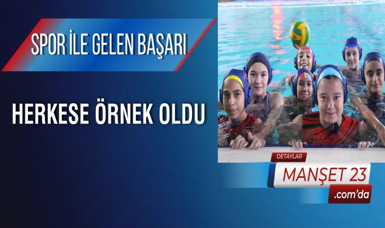 Spor İle Gelen Başarı, Herkese Örnek Oldu