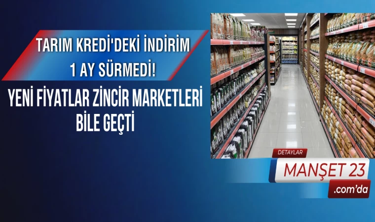 Tarım Kredi'deki İndirim 1 Ay Sürmedi! Yeni Fiyatlar Zincir Marketleri Bile Geçti