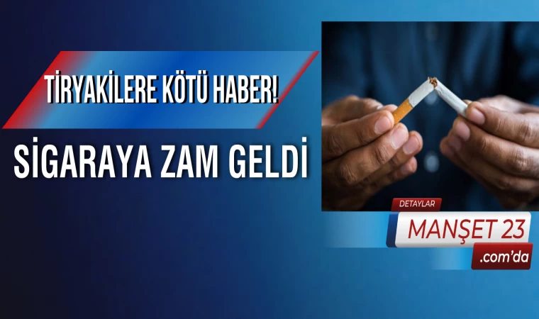 Tiryakilere Kötü Haber! Sigaraya Zam Geldi