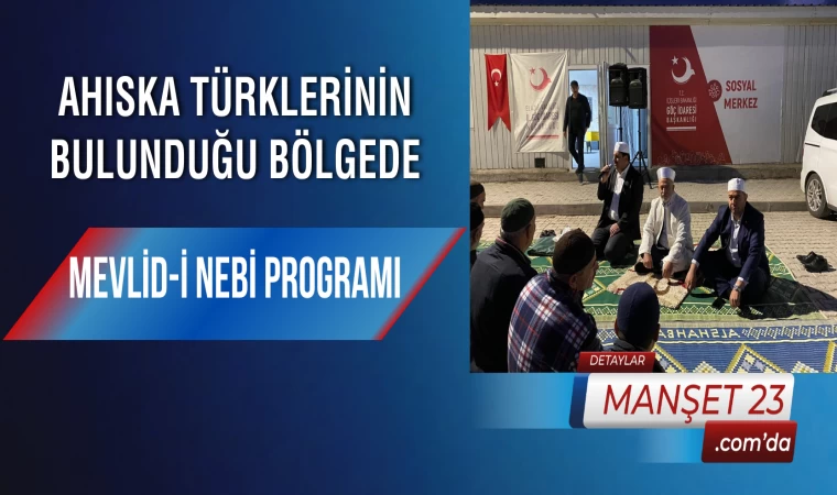 Ahıska Türklerinin Bulunduğu Bölgede Mevlid-i Nebi Programı