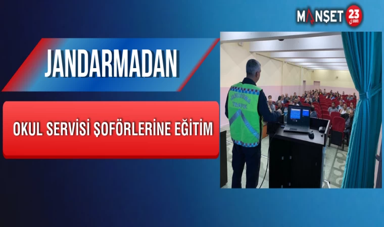 Jandarmadan Okul Servisi Şoförlerine Eğitim