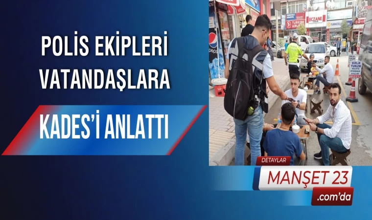 Polis Ekipleri Vatandaşlara KADES’i Anlattı