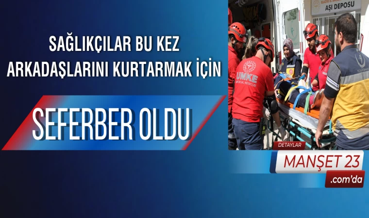 Sağlıkçılar Bu Kez Arkadaşlarını Kurtarmak İçin Seferber Oldu