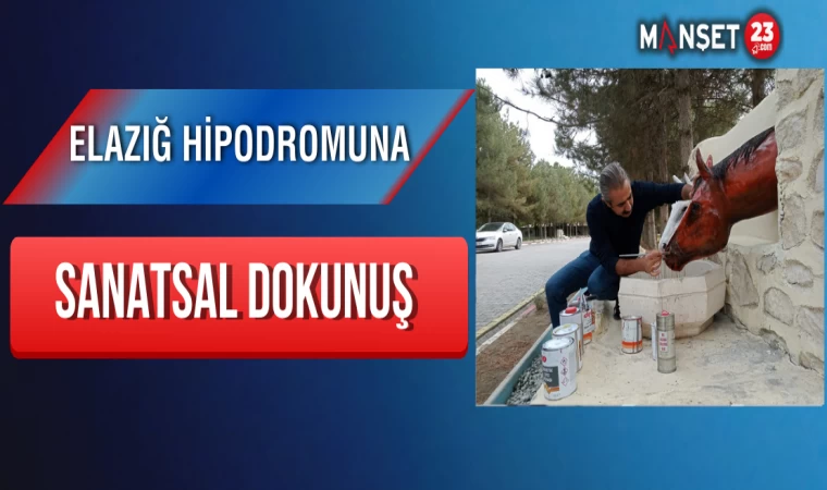 Elazığ Hipodromuna Sanatsal Dokunuş