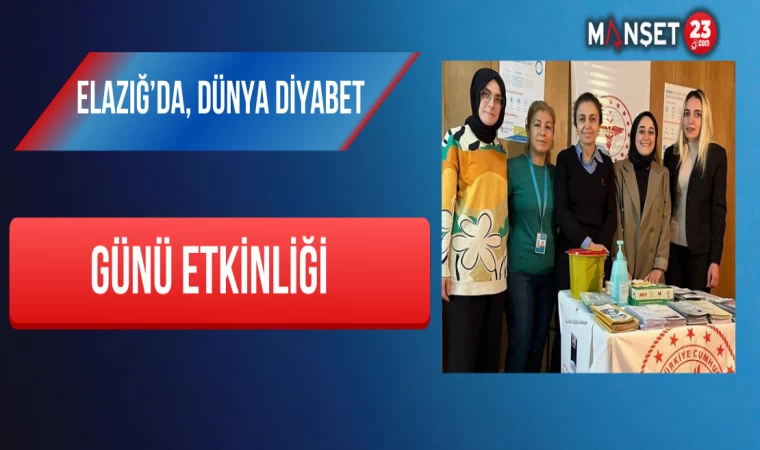 Elazığ’da, Dünya Diyabet Günü Etkinliği