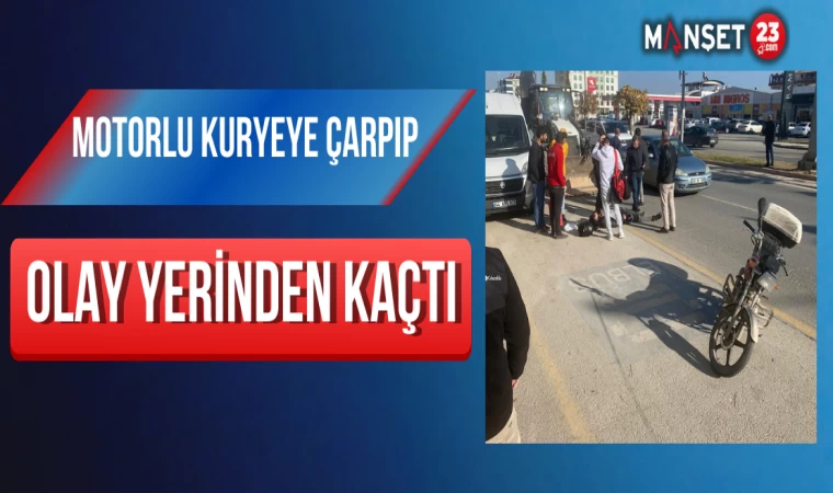 Motorlu kuryeye çarpıp olay yerinden kaçtı