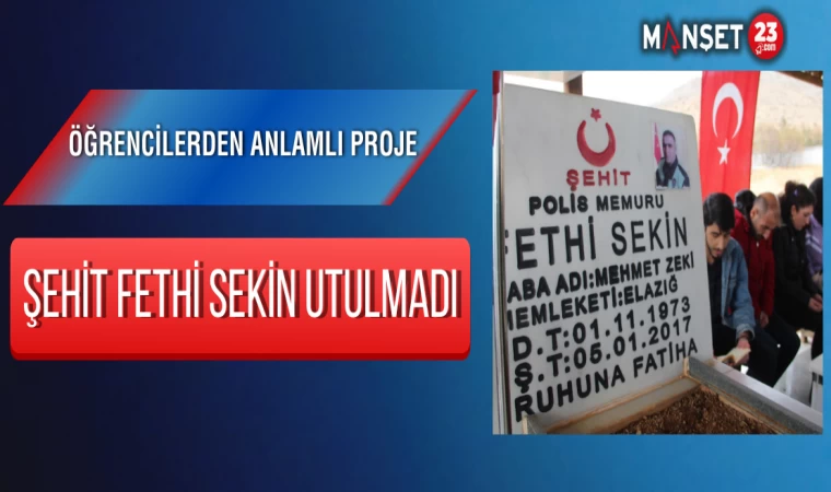 Öğrencilerden Anlamlı Proje, Şehit Fethi Sekin Utulmadı