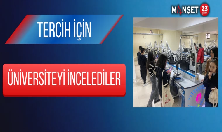 Tercih İçin Üniversiteyi İncelediler