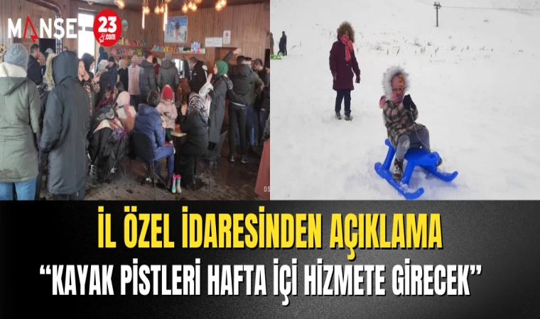 Kayak Pistleri Hafta İçi Hizmete Girecek”