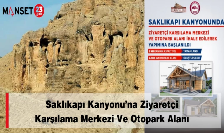 Saklıkapı Kanyonu’na Ziyaretçi Karşılama Merkezi Ve Otopark Alanı