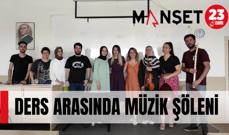 DERS ARASINDA MÜZİK ŞÖLENİ