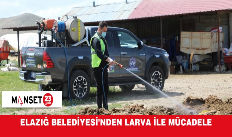 Elazığ Belediyesi’nden Larva İle Mücadele