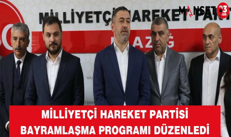 Milliyetçi Hareket Partisi Bayramlaşma Programı Düzenledi