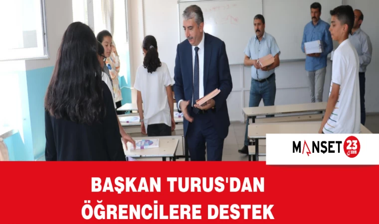 BAŞKAN TURUS ÖĞRENCİLERE DESTEK VERMEYE DEVAM EDİYOR