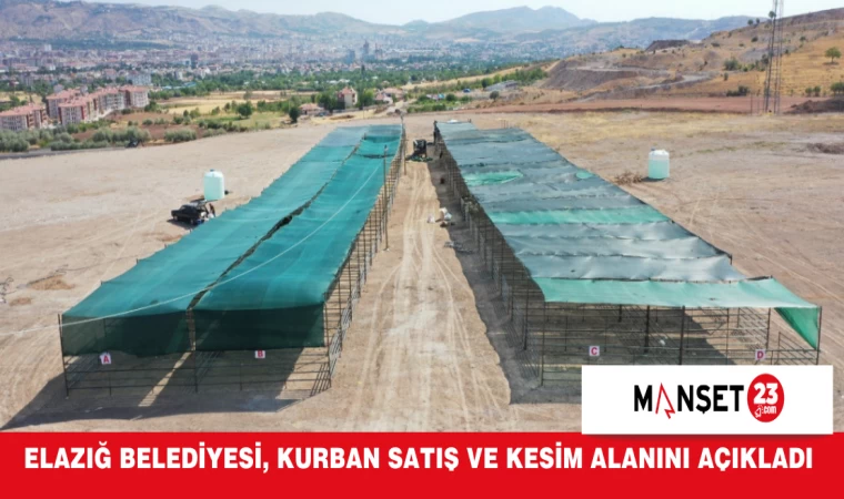 Elazığ Belediyesi, Kurban Satış ve Kesim Alanını Açıkladı