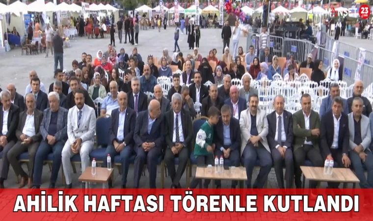 Ahilik Haftası Törenle Kutlandı