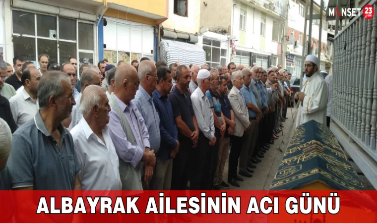 Albayrak Ailesinin Acı Günü