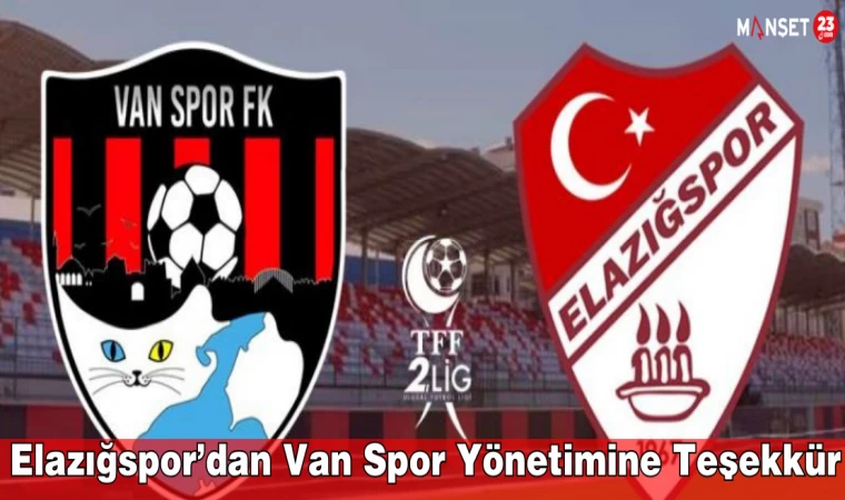 Elazığspor’dan Van Spor Yönetimine Teşekkür