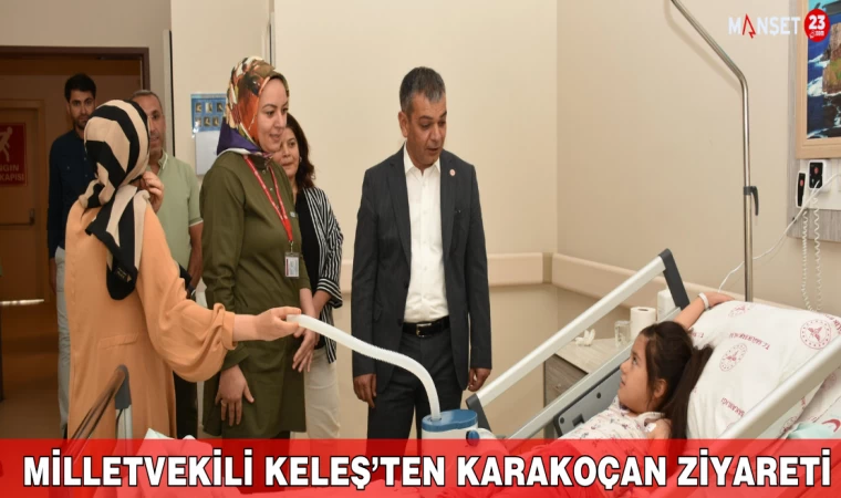 Milletvekili Keleş’ten Karakoçan Ziyareti