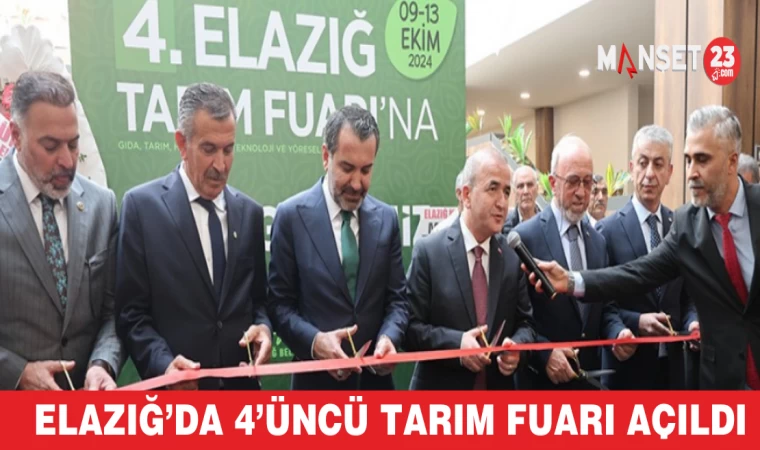 Elazığ’da 4’üncü Tarım Fuarı Açıldı