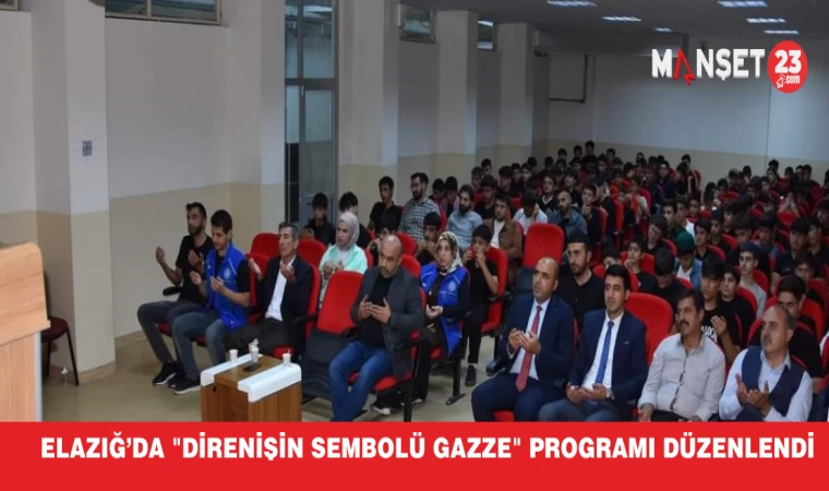 Elazığ’da "Direnişin Sembolü Gazze" Programı Düzenlendi