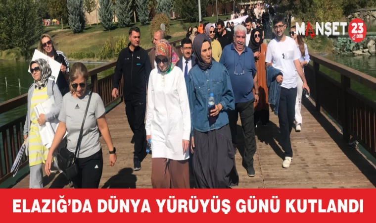 Elazığ’da Dünya Yürüyüş Günü Kutlandı