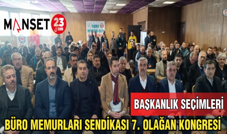 BÜRO MEMURLARI SENDİKASI 7. OLAĞAN KONGRESİ