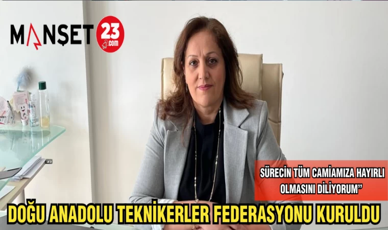 DOĞU ANADOLU TEKNİKERLER FEDERASYONU KURULDU