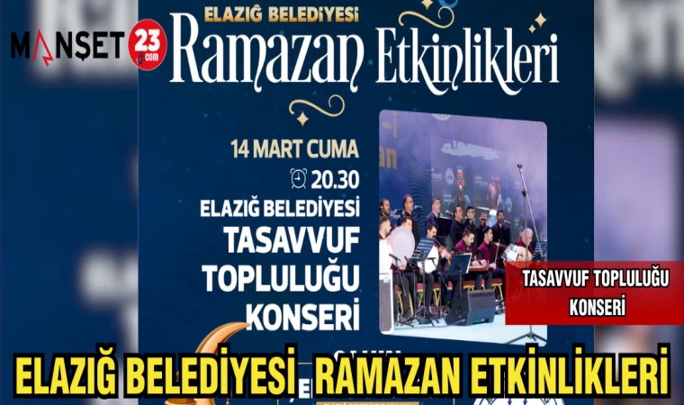 ELAZIĞ BELEDİYESİ RAMAZAN ETKİNLİKLERİ