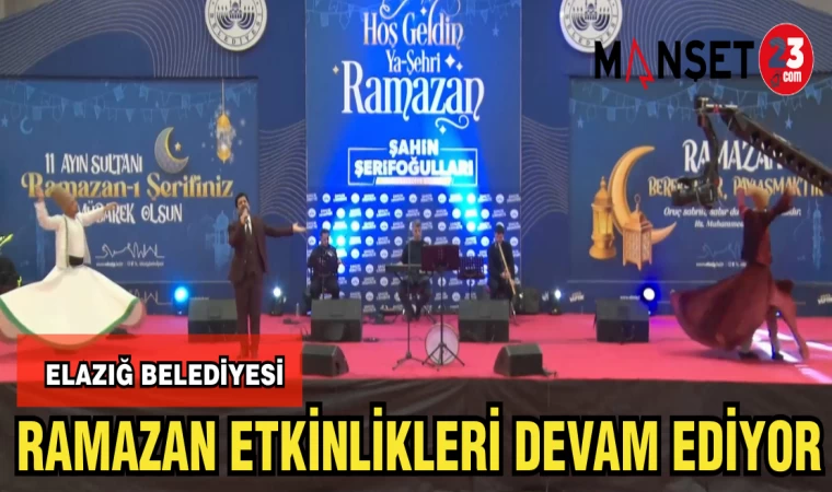 ELAZIĞ BELEDİYESİ RAMAZAN ETKİNLİKLERİ DEVAM EDİYOR