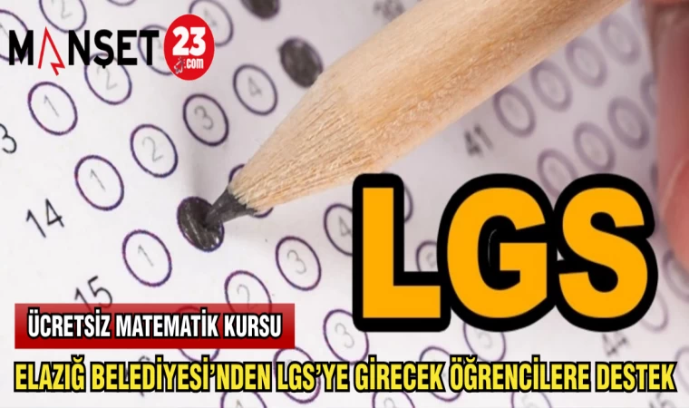 ELAZIĞ BELEDİYESİ'NDEN LGS'YE GİRECEK ÖĞRENCİLERE DESTEK