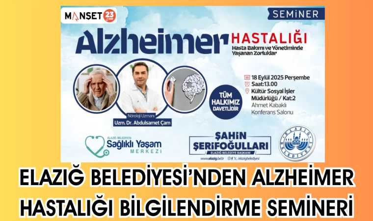 Elazığ Belediyesi’nden Alzheimer Hastalığı Bilgilendirme Semineri