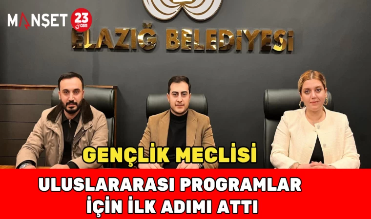 Gençlik Meclisi, Uluslararası Programlar İçin İlk Adımı Attı